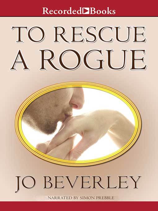 Title details for To Rescue a Rogue by Jo Beverley - Wait list
